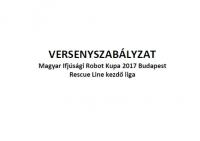 Versenyszabályzat Magyar Ifjúsági Robot Kupa 2017 Rescue Line kezdő liga